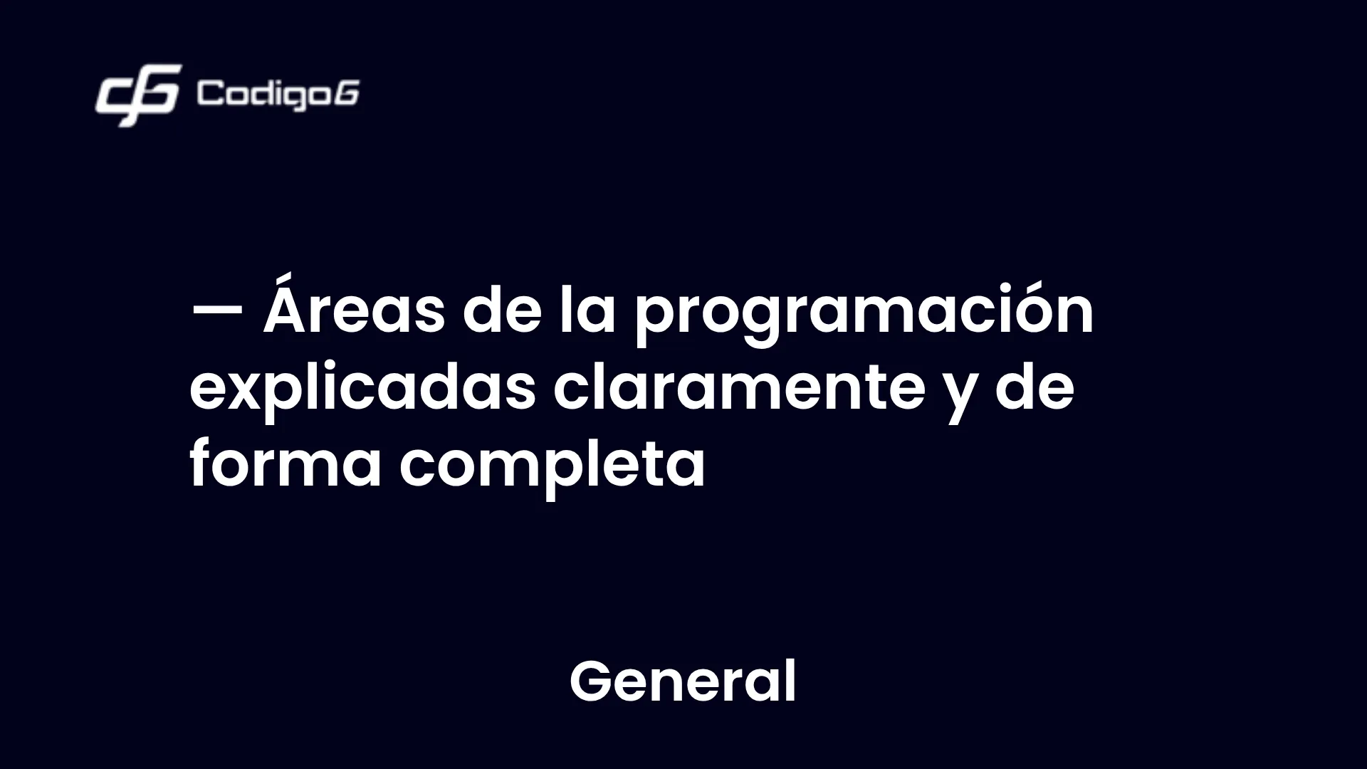 imagen destacada del post con un texto en el centro que dice Áreas de la programación explicadas claramente y de forma completa y abajo del texto aparece la categoria del post