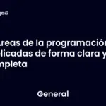 Áreas de la programación explicadas de forma clara y completa
