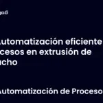 Automatización eficiente de procesos en extrusión de caucho