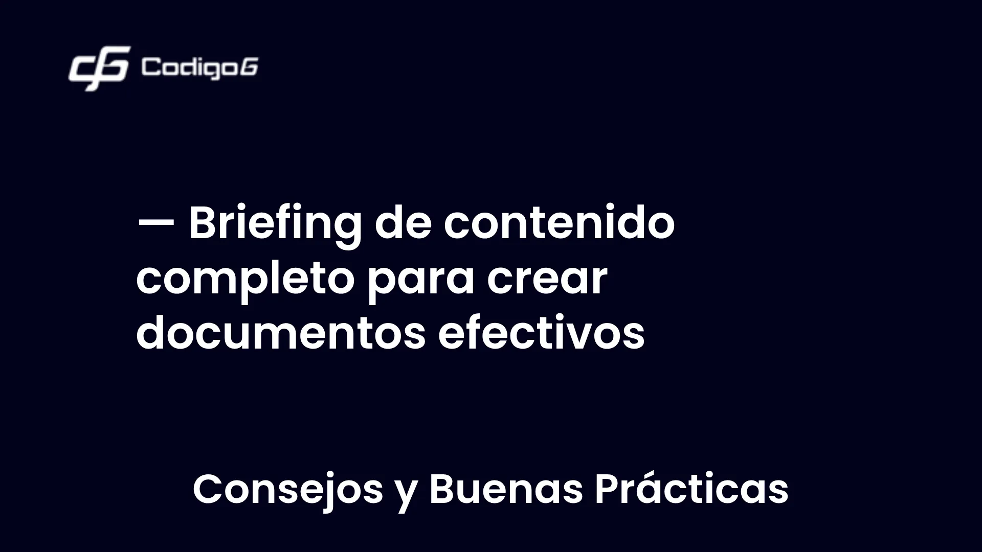imagen destacada del post con un texto en el centro que dice Briefing de contenido completo para crear documentos efectivos y abajo del texto aparece la categoria del post