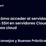 Cómo acceder al servidor con SSH en servidores Cloud y cubos cloud