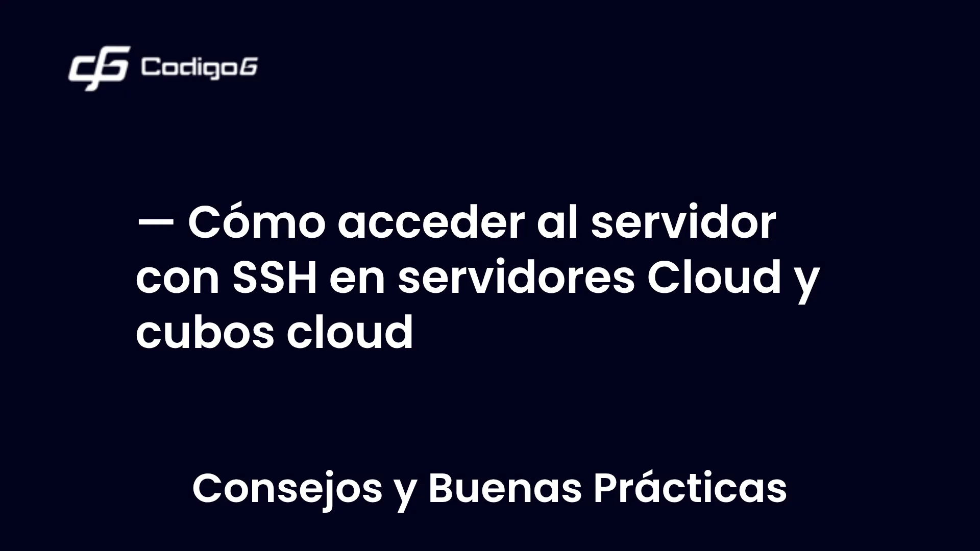 imagen destacada del post con un texto en el centro que dice Cómo acceder al servidor con SSH en servidores Cloud y cubos cloud y abajo del texto aparece la categoria del post
