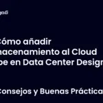 Cómo añadir almacenamiento al Cloud Cube en Data Center Designer