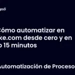 Cómo automatizar en Make.com desde cero y en solo 15 minutos