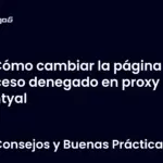 Cómo cambiar la página de acceso denegado en proxy de Zentyal
