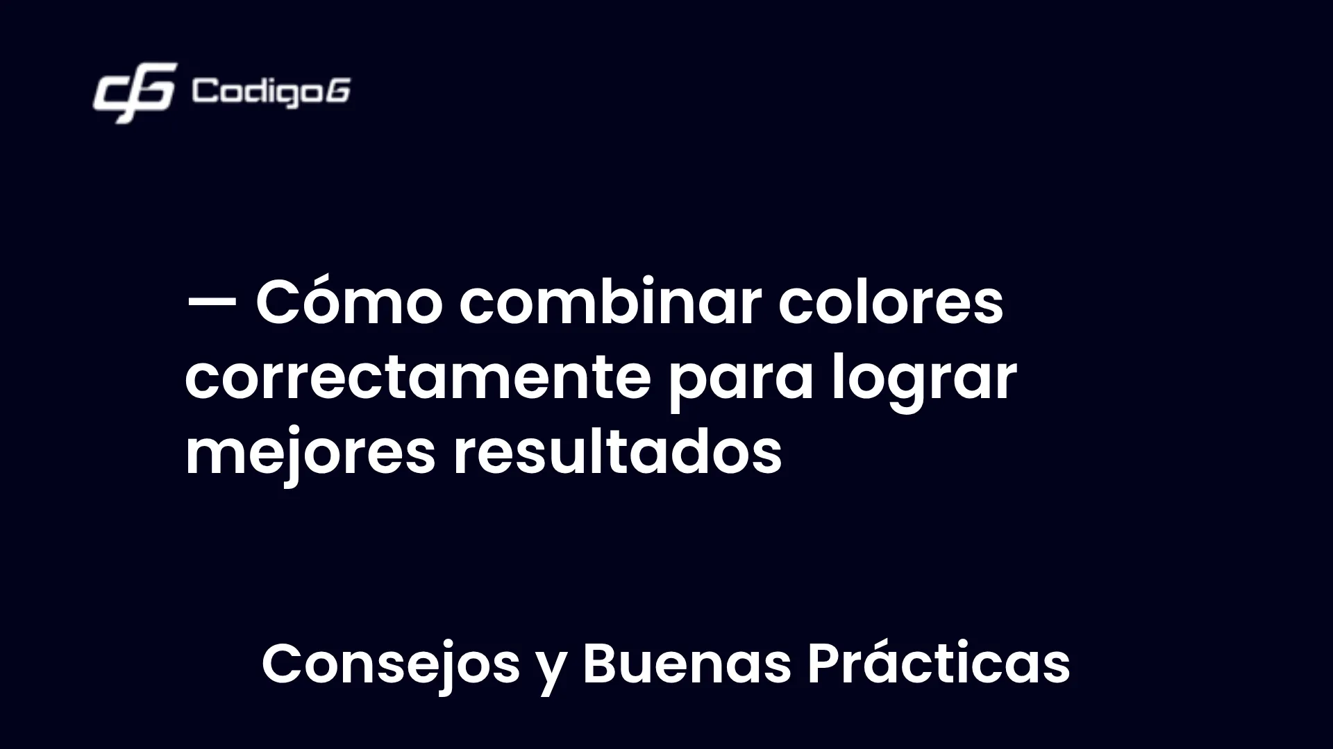 imagen destacada del post con un texto en el centro que dice Cómo combinar colores correctamente para lograr mejores resultados y abajo del texto aparece la categoria del post