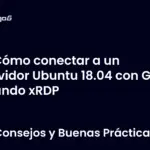 Cómo conectar a un servidor Ubuntu 18.04 con GUI usando xRDP