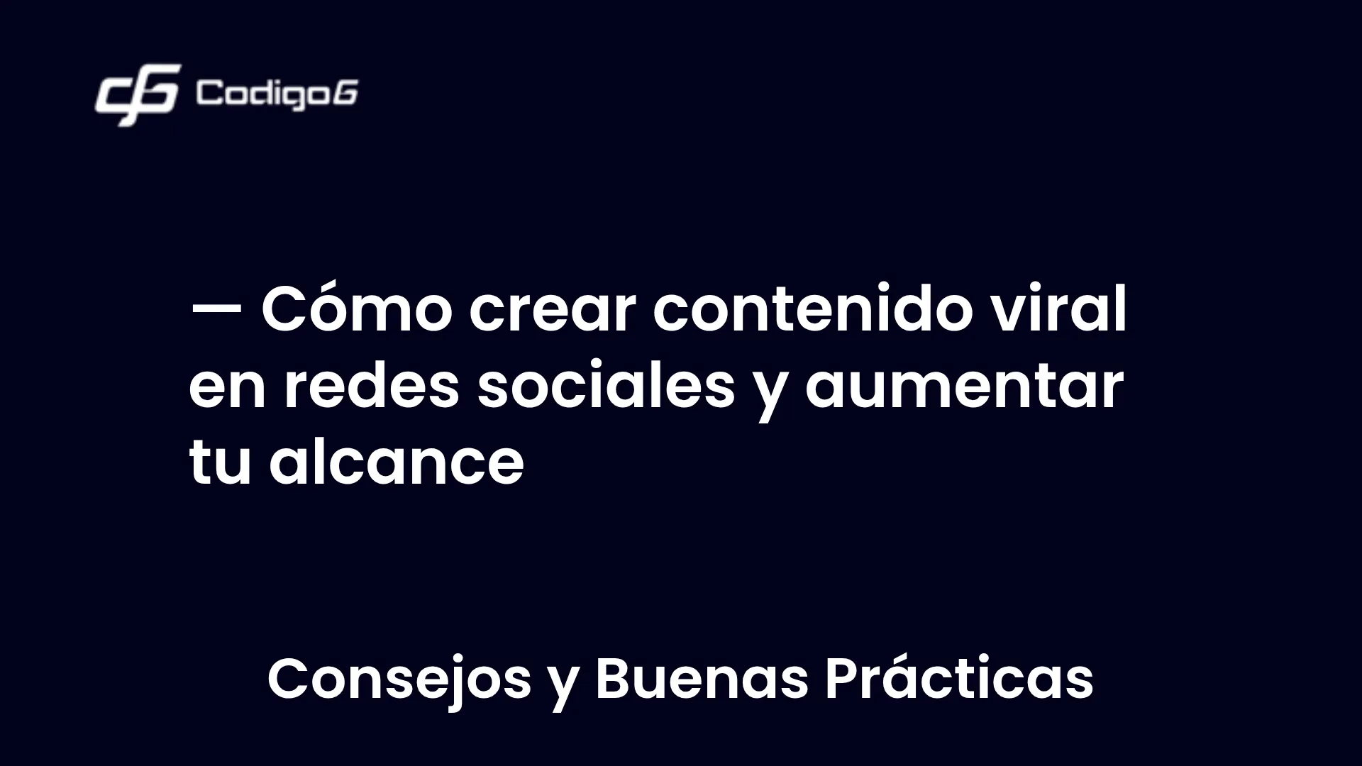 imagen destacada del post con un texto en el centro que dice Cómo crear contenido viral en redes sociales y aumentar tu alcance y abajo del texto aparece la categoria del post