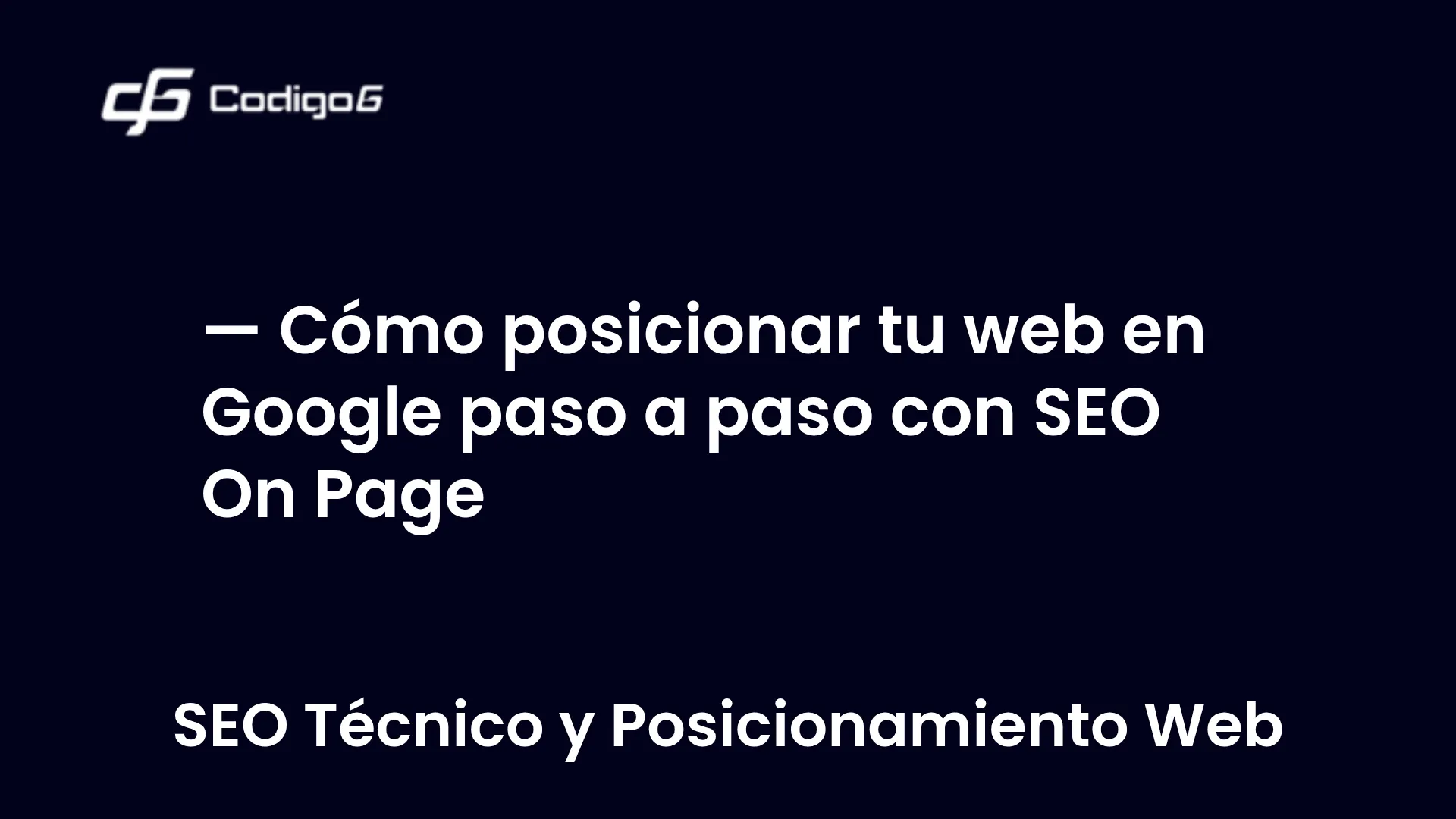 imagen destacada del post con un texto en el centro que dice Cómo posicionar tu web en Google paso a paso con SEO On Page y abajo del texto aparece la categoria del post