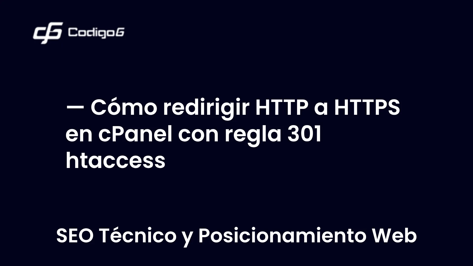 imagen destacada del post con un texto en el centro que dice Cómo redirigir HTTP a HTTPS en cPanel con regla 301 htaccess y abajo del texto aparece la categoria del post