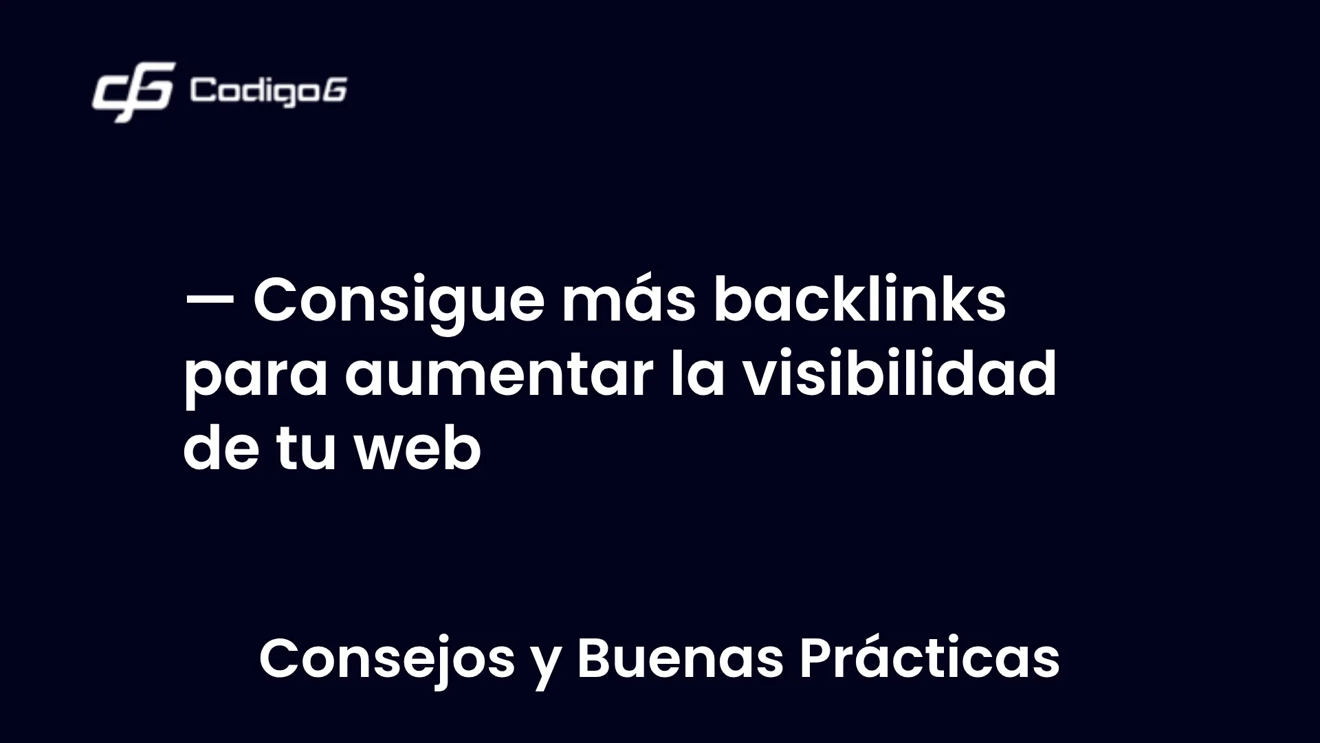 imagen destacada del post con un texto en el centro que dice Consigue más backlinks para aumentar la visibilidad de tu web y abajo del texto aparece la categoria del post