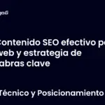 Contenido SEO efectivo para tu web y estrategia de palabras clave