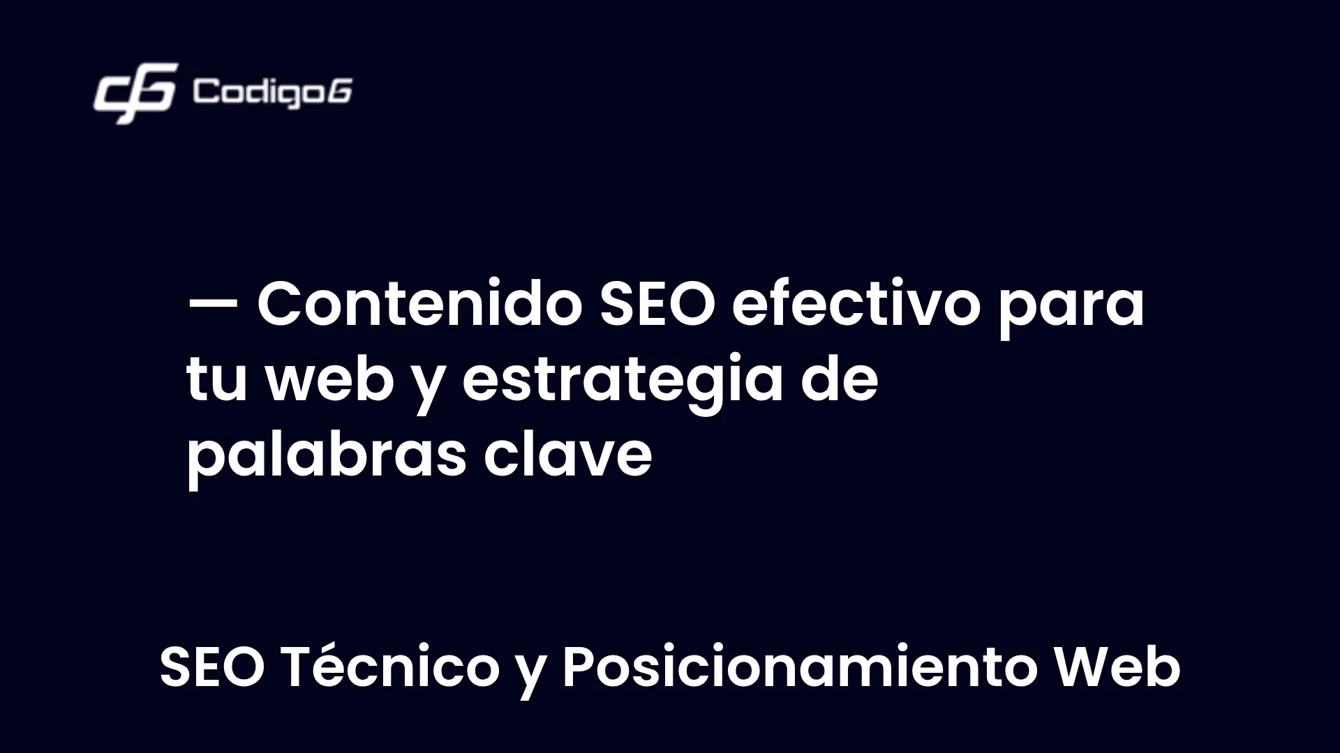 imagen destacada del post con un texto en el centro que dice Contenido SEO efectivo para tu web y estrategia de palabras clave y abajo del texto aparece la categoria del post
