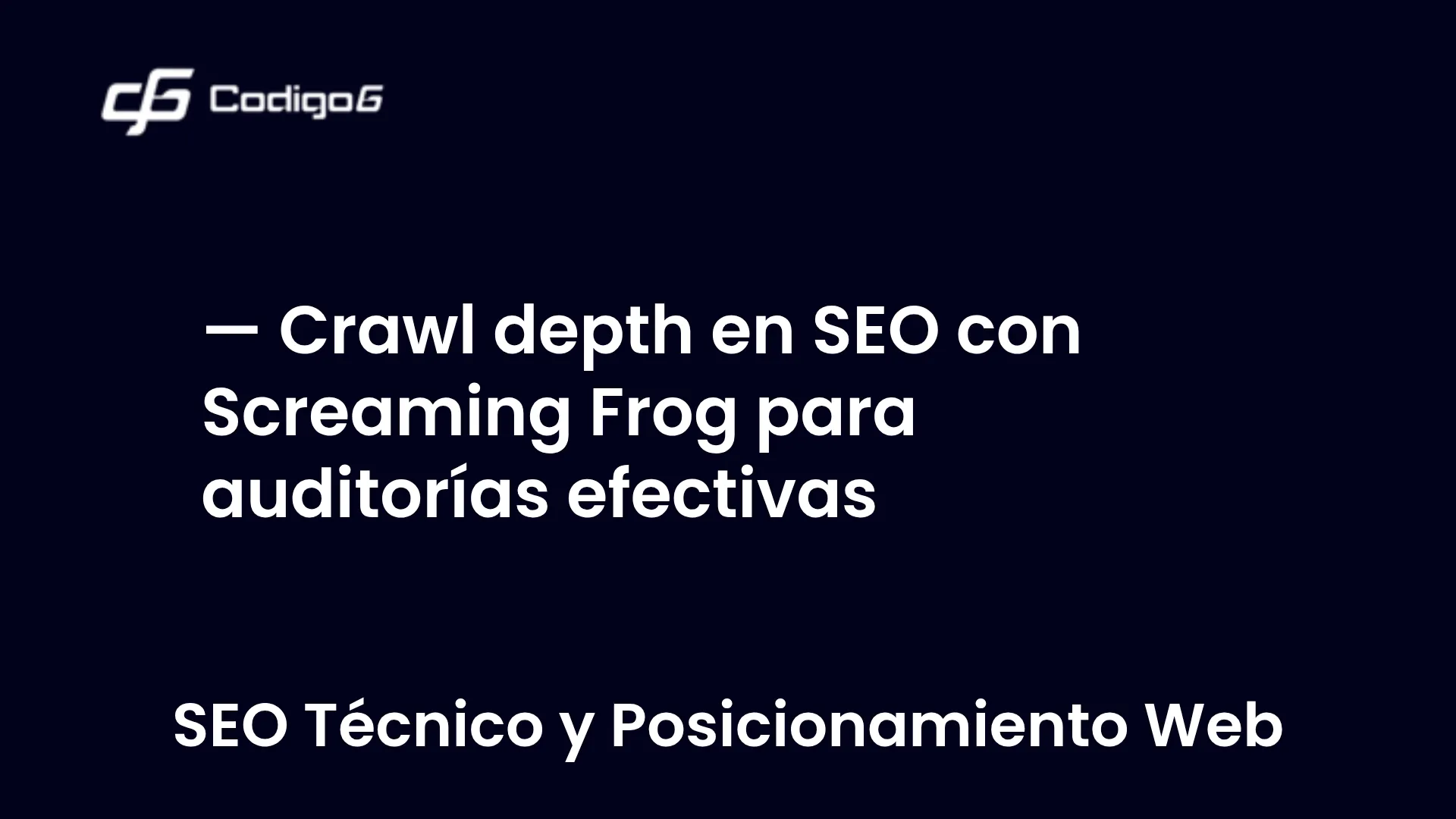 imagen destacada del post con un texto en el centro que dice Crawl depth en SEO con Screaming Frog para auditorías efectivas y abajo del texto aparece la categoria del post