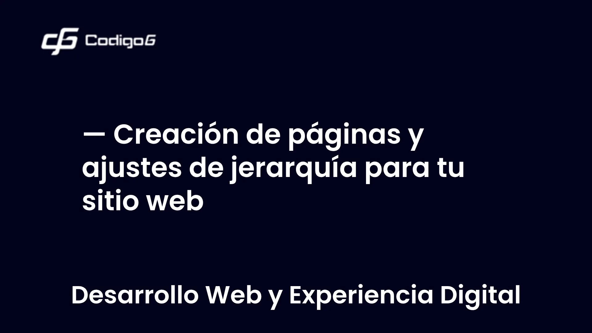 imagen destacada del post con un texto en el centro que dice Creación de páginas y ajustes de jerarquía para tu sitio web y abajo del texto aparece la categoria del post