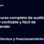 Curso completo de auditoría SEO confiable y fácil de entender