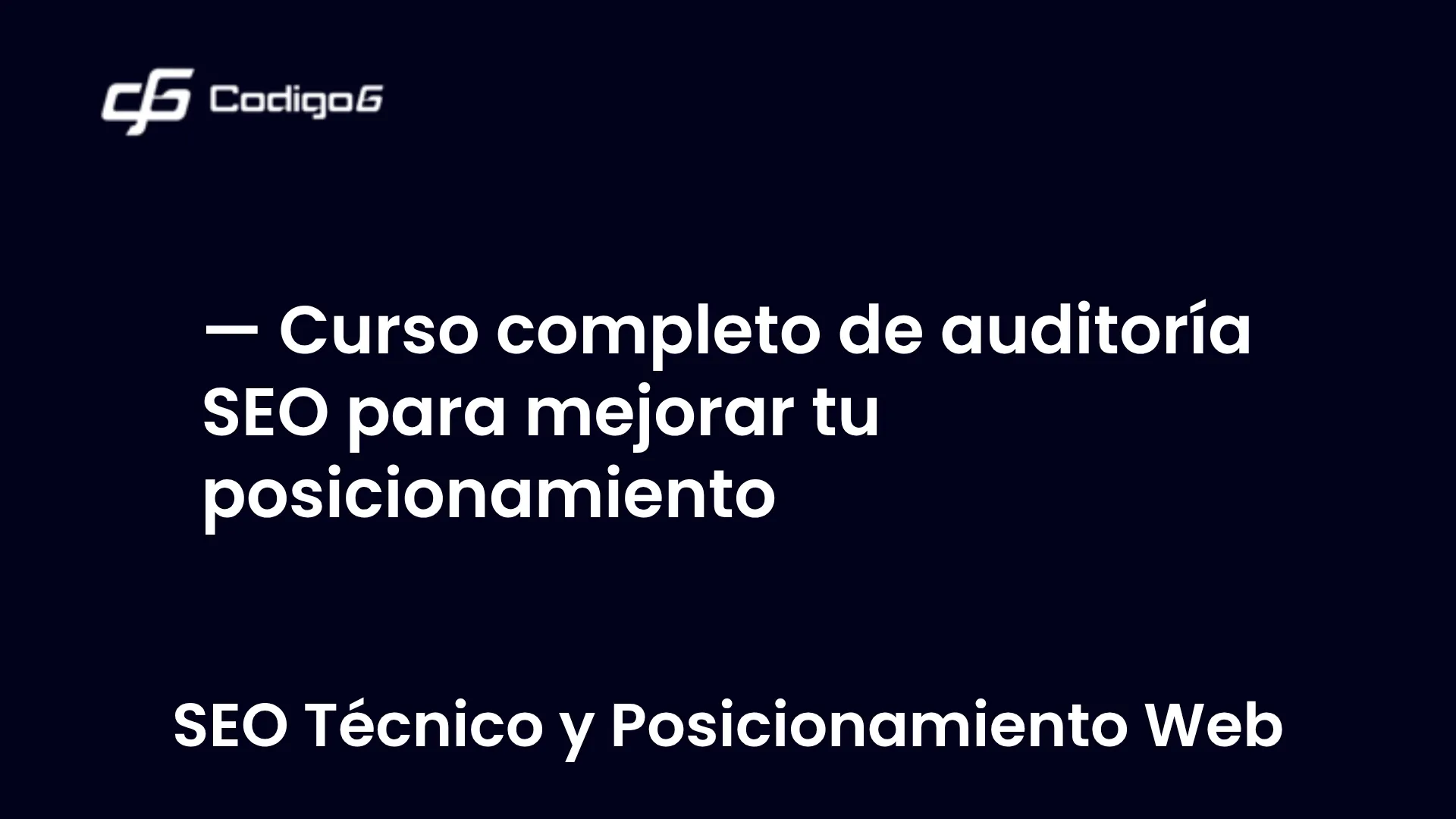 imagen destacada del post con un texto en el centro que dice Curso completo de auditoría SEO para mejorar tu posicionamiento y abajo del texto aparece la categoria del post