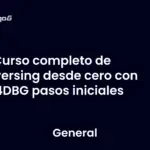 Curso completo de Reversing desde cero con X64DBG pasos iniciales