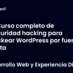 Curso completo de seguridad hacking para hackear WordPress por fuerza bruta