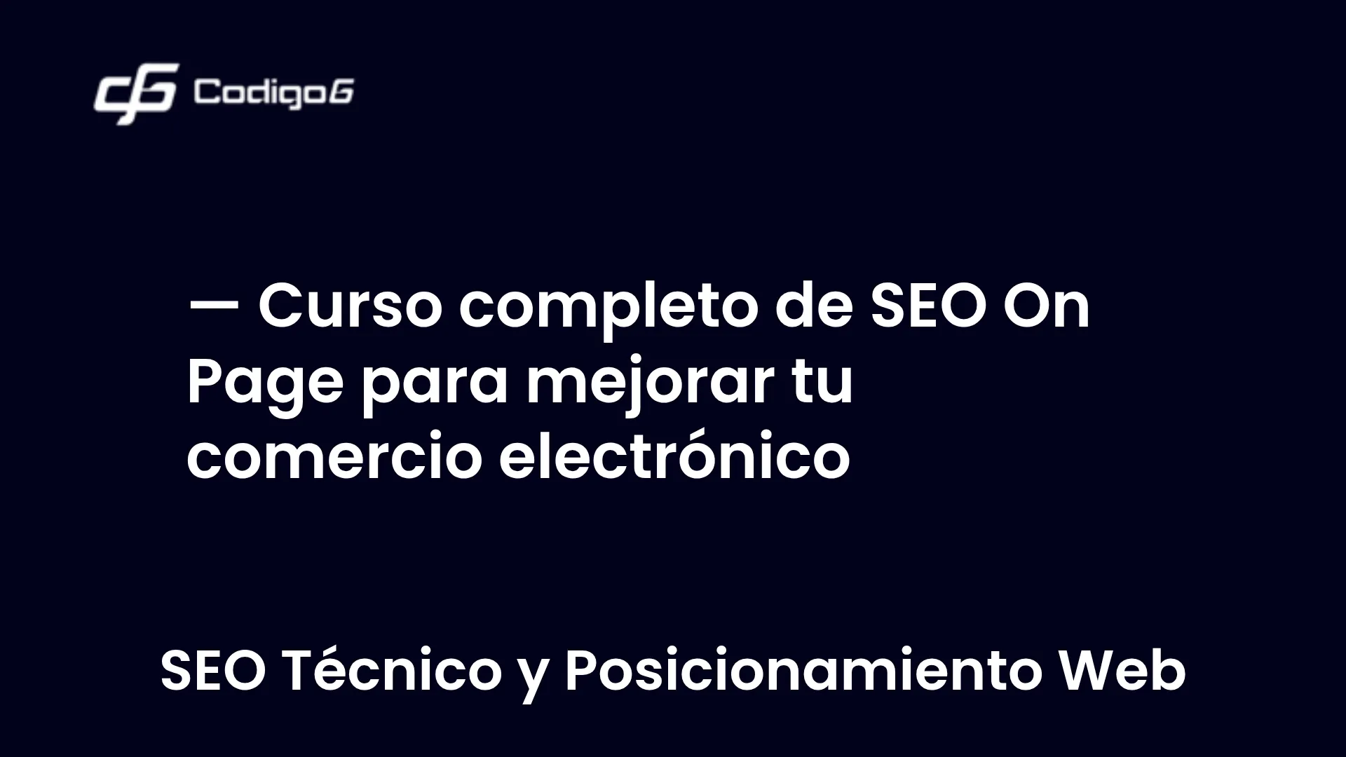 imagen destacada del post con un texto en el centro que dice Curso completo de SEO On Page para mejorar tu comercio electrónico y abajo del texto aparece la categoria del post