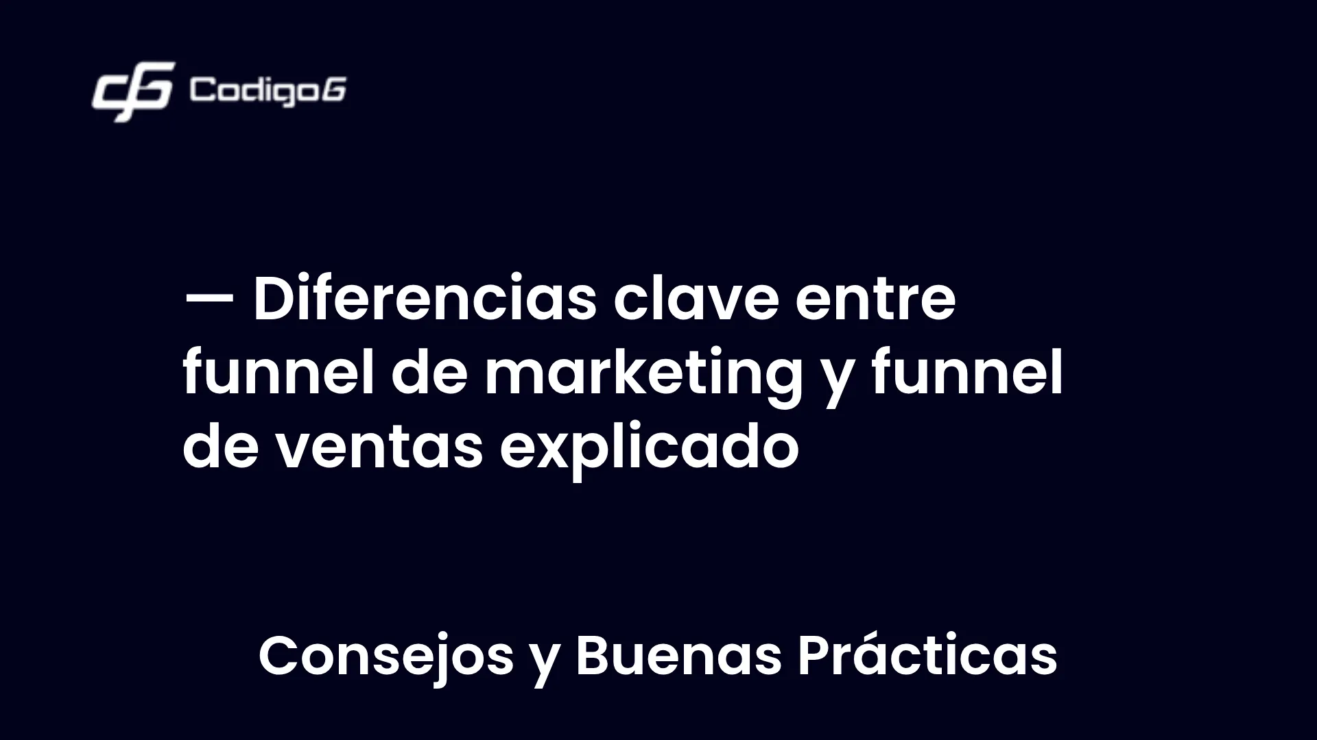 imagen destacada del post con un texto en el centro que dice Diferencias clave entre funnel de marketing y funnel de ventas explicado y abajo del texto aparece la categoria del post