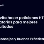 Evita hacer peticiones HTTP aleatorias para mejores resultados