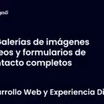 Galerías de imágenes videos y formularios de contacto completos