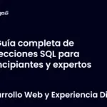 Guía completa de Inyecciones SQL para principiantes y expertos