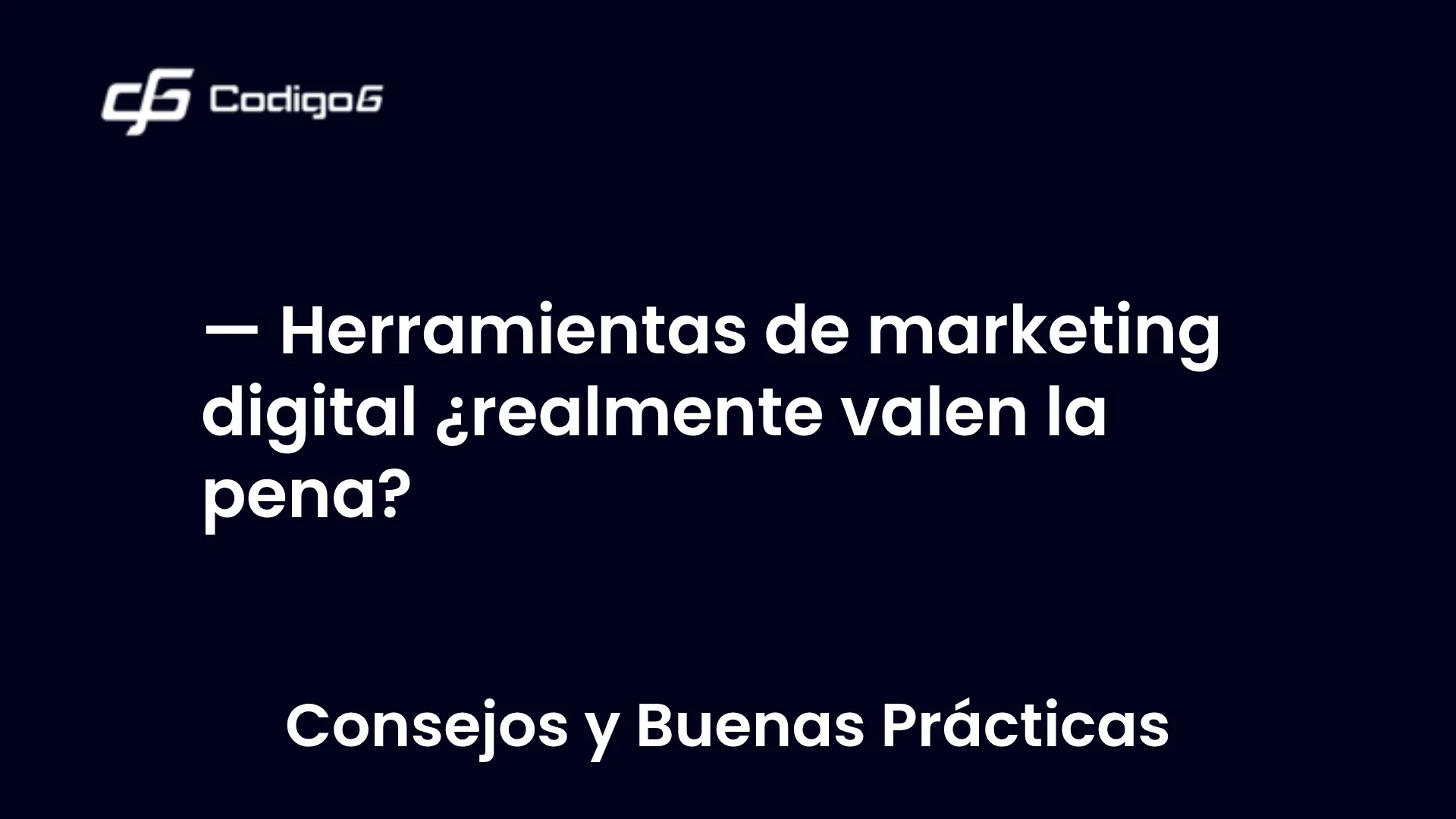 imagen destacada del post con un texto en el centro que dice Herramientas de marketing digital ¿realmente valen la pena? y abajo del texto aparece la categoria del post