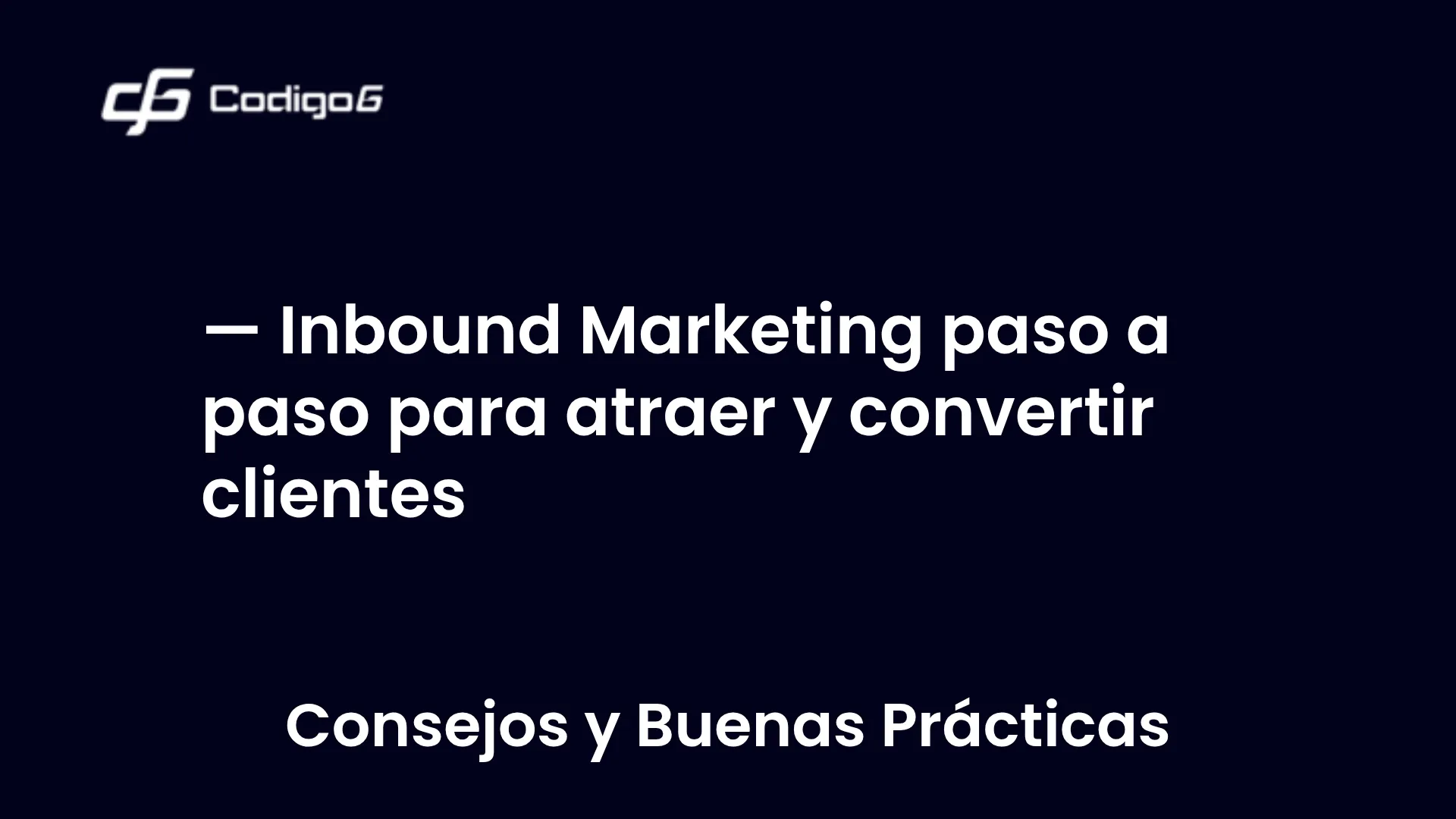 imagen destacada del post con un texto en el centro que dice Inbound Marketing paso a paso para atraer y convertir clientes y abajo del texto aparece la categoria del post