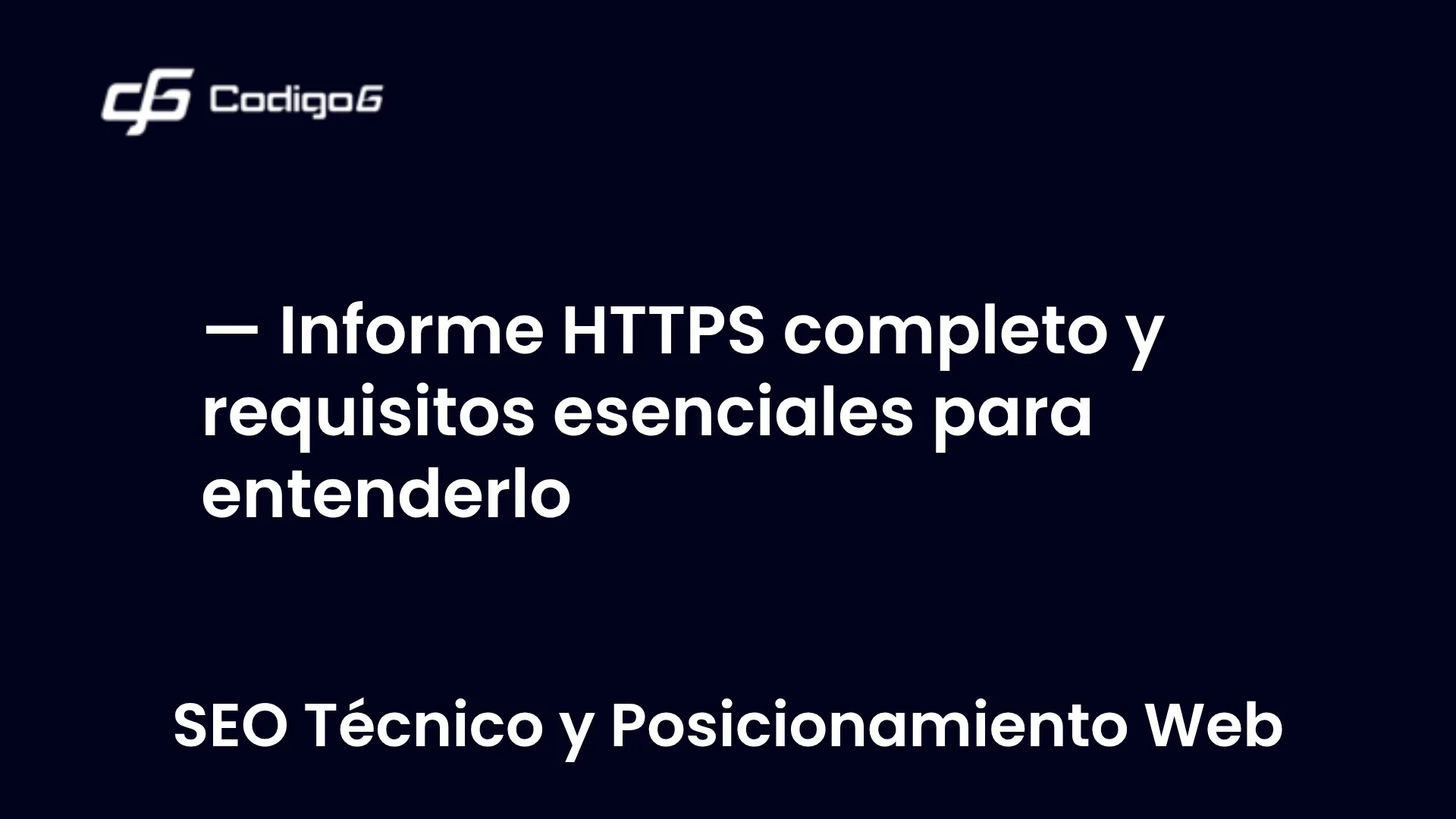 imagen destacada del post con un texto en el centro que dice Informe HTTPS completo y requisitos esenciales para entenderlo y abajo del texto aparece la categoria del post