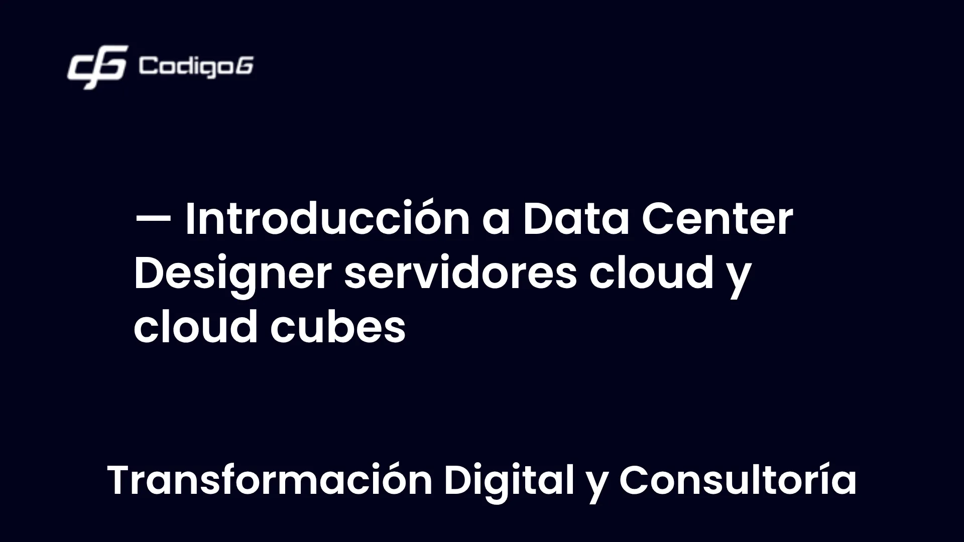 imagen destacada del post con un texto en el centro que dice Introducción a Data Center Designer servidores cloud y cloud cubes y abajo del texto aparece la categoria del post