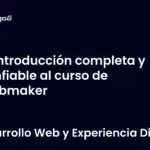 Introducción completa y confiable al curso de Webmaker