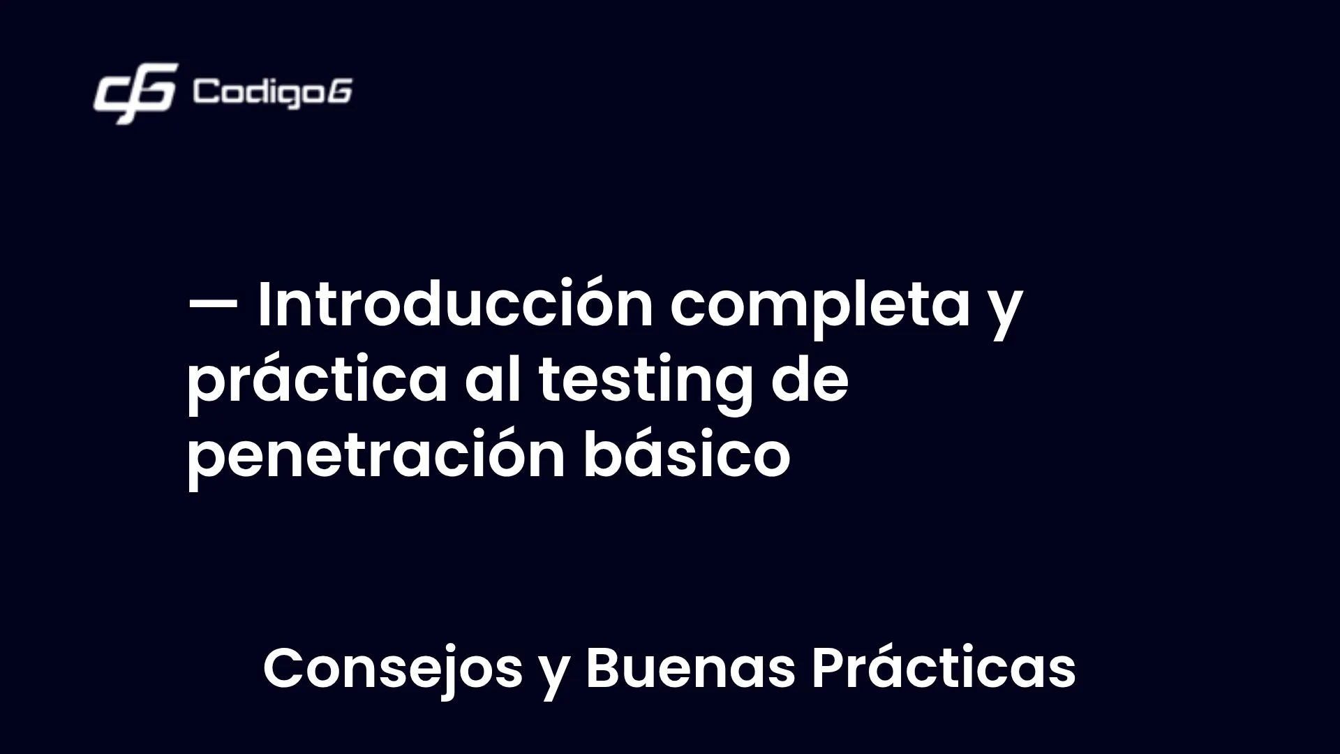 imagen destacada del post con un texto en el centro que dice Introducción completa y práctica al testing de penetración básico y abajo del texto aparece la categoria del post