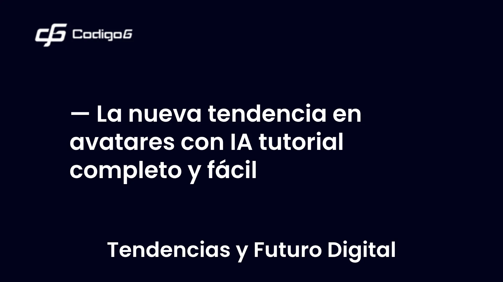 imagen destacada del post con un texto en el centro que dice La nueva tendencia en avatares con IA tutorial completo y fácil y abajo del texto aparece la categoria del post