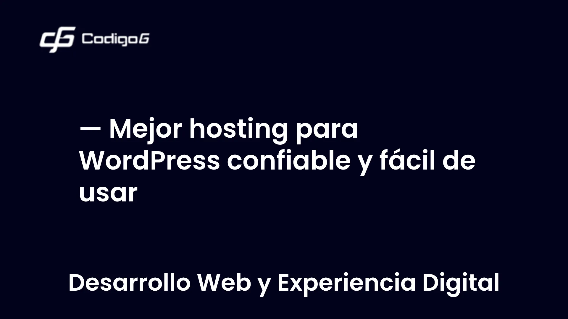 imagen destacada del post con un texto en el centro que dice Mejor hosting para WordPress confiable y fácil de usar y abajo del texto aparece la categoria del post