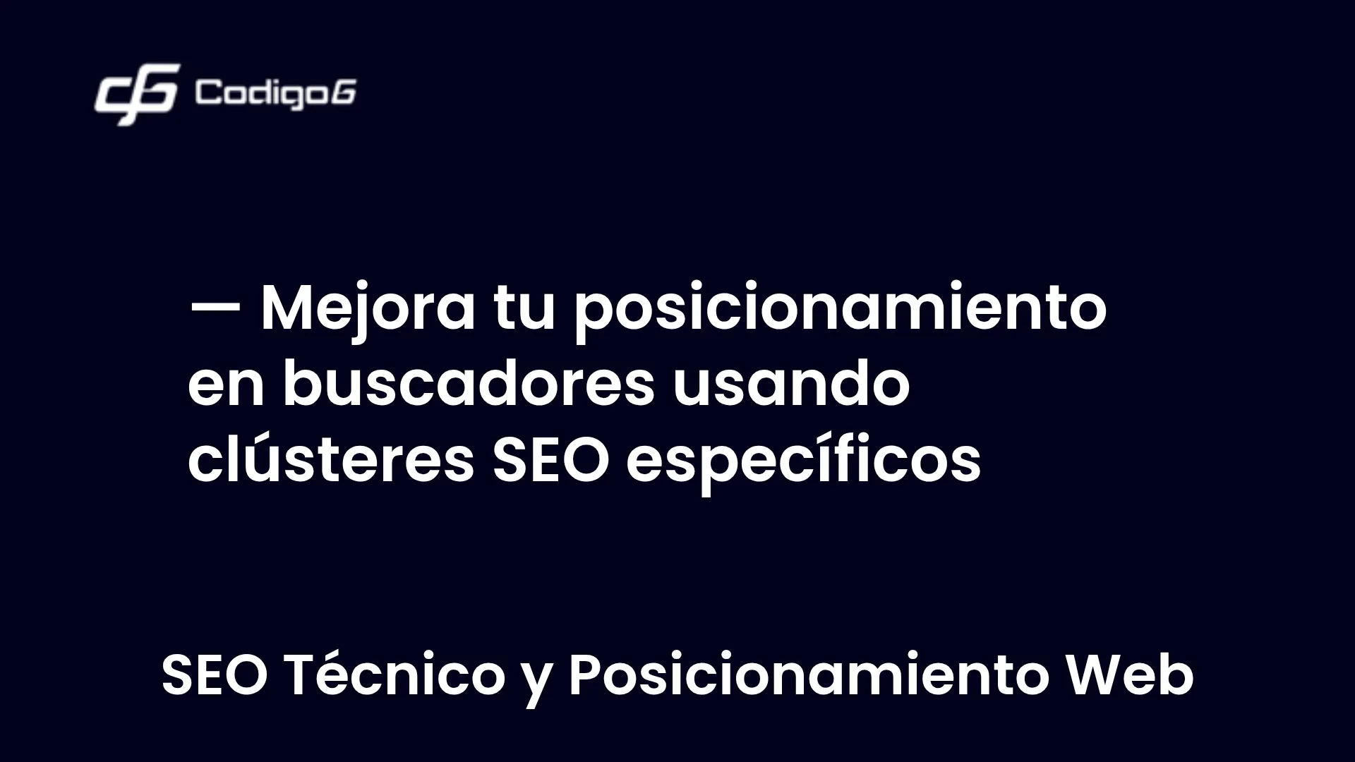imagen destacada del post con un texto en el centro que dice Mejora tu posicionamiento en buscadores usando clústeres SEO específicos y abajo del texto aparece la categoria del post