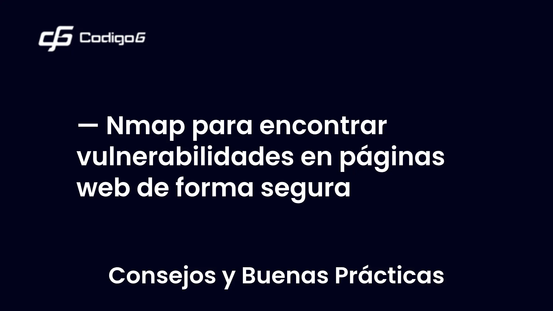 imagen destacada del post con un texto en el centro que dice Nmap para encontrar vulnerabilidades en páginas web de forma segura y abajo del texto aparece la categoria del post