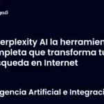Perplexity AI la herramienta completa que transforma tu búsqueda en Internet