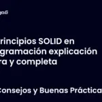 Principios SOLID en programación explicación clara y completa