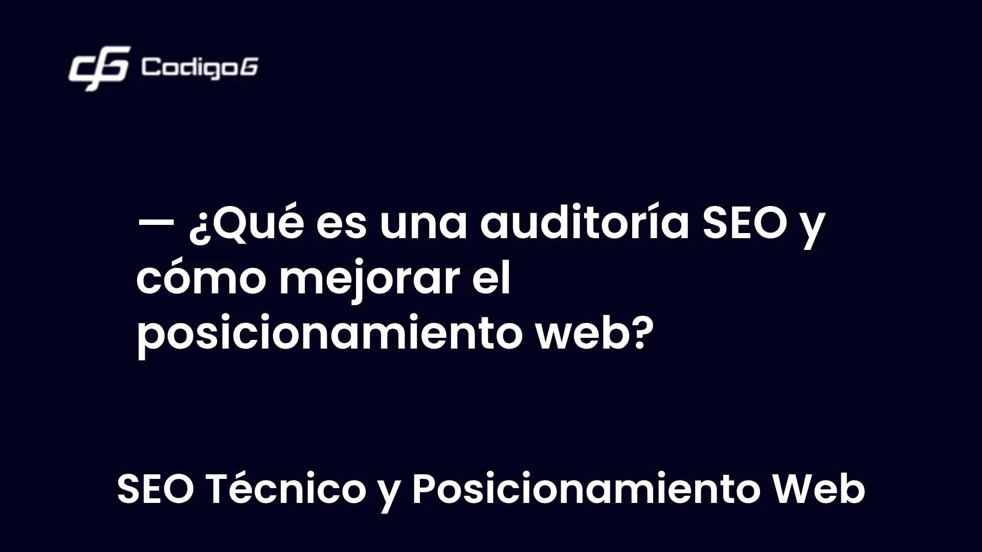 imagen destacada del post con un texto en el centro que dice ¿Qué es una auditoría SEO y cómo mejorar el posicionamiento web? y abajo del texto aparece la categoria del post