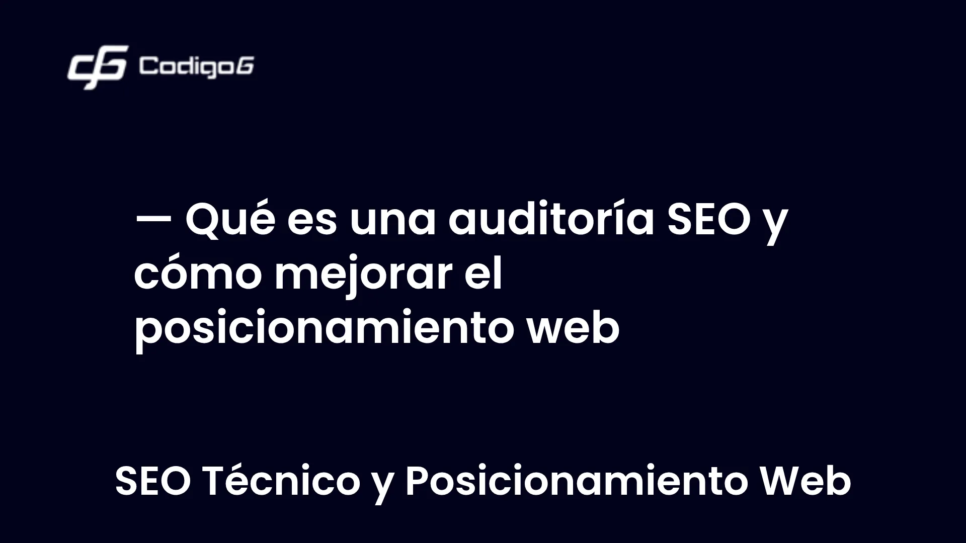imagen destacada del post con un texto en el centro que dice Qué es una auditoría SEO y cómo mejorar el posicionamiento web y abajo del texto aparece la categoria del post