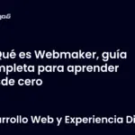 Qué es Webmaker, guía completa para aprender desde cero