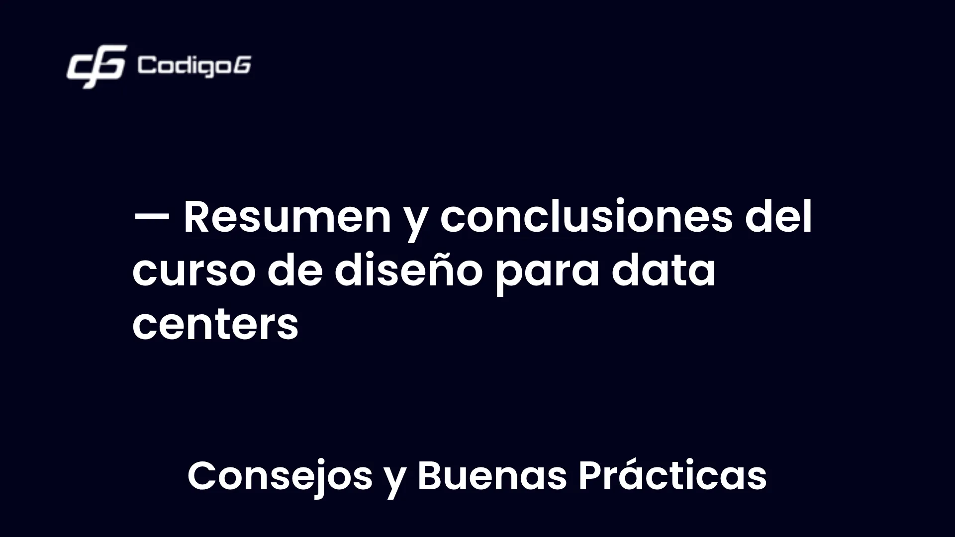 imagen destacada del post con un texto en el centro que dice Resumen y conclusiones del curso de diseño para data centers y abajo del texto aparece la categoria del post