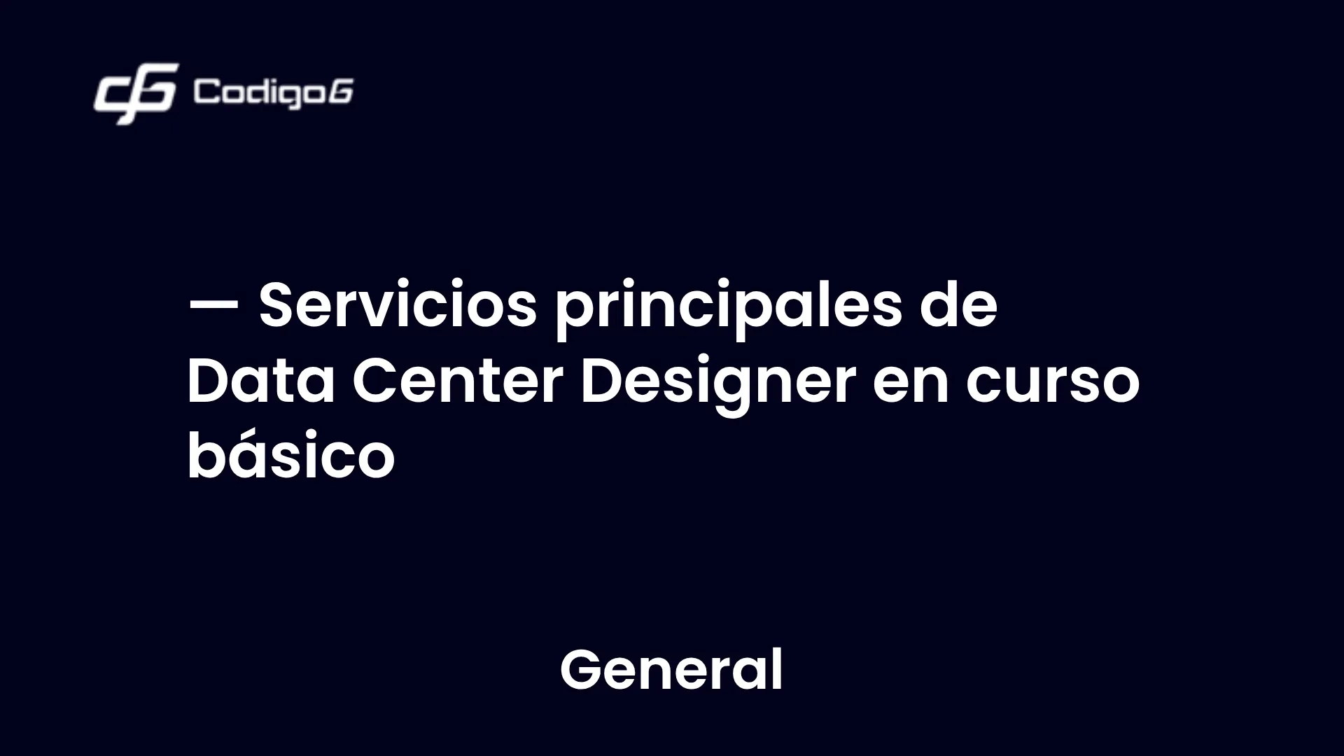 imagen destacada del post con un texto en el centro que dice Servicios principales de Data Center Designer en curso básico y abajo del texto aparece la categoria del post