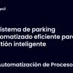 Sistema de parking automatizado eficiente para gestión inteligente