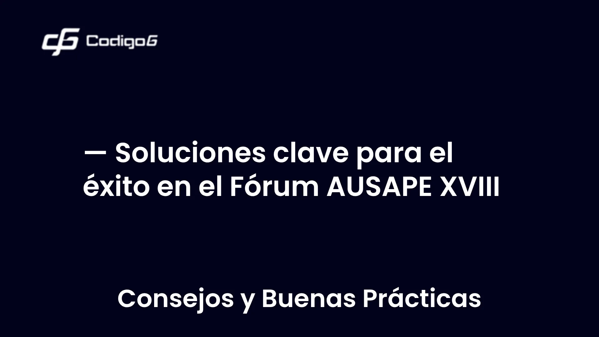 imagen destacada del post con un texto en el centro que dice Soluciones clave para el éxito en el Fórum AUSAPE XVIII y abajo del texto aparece la categoria del post