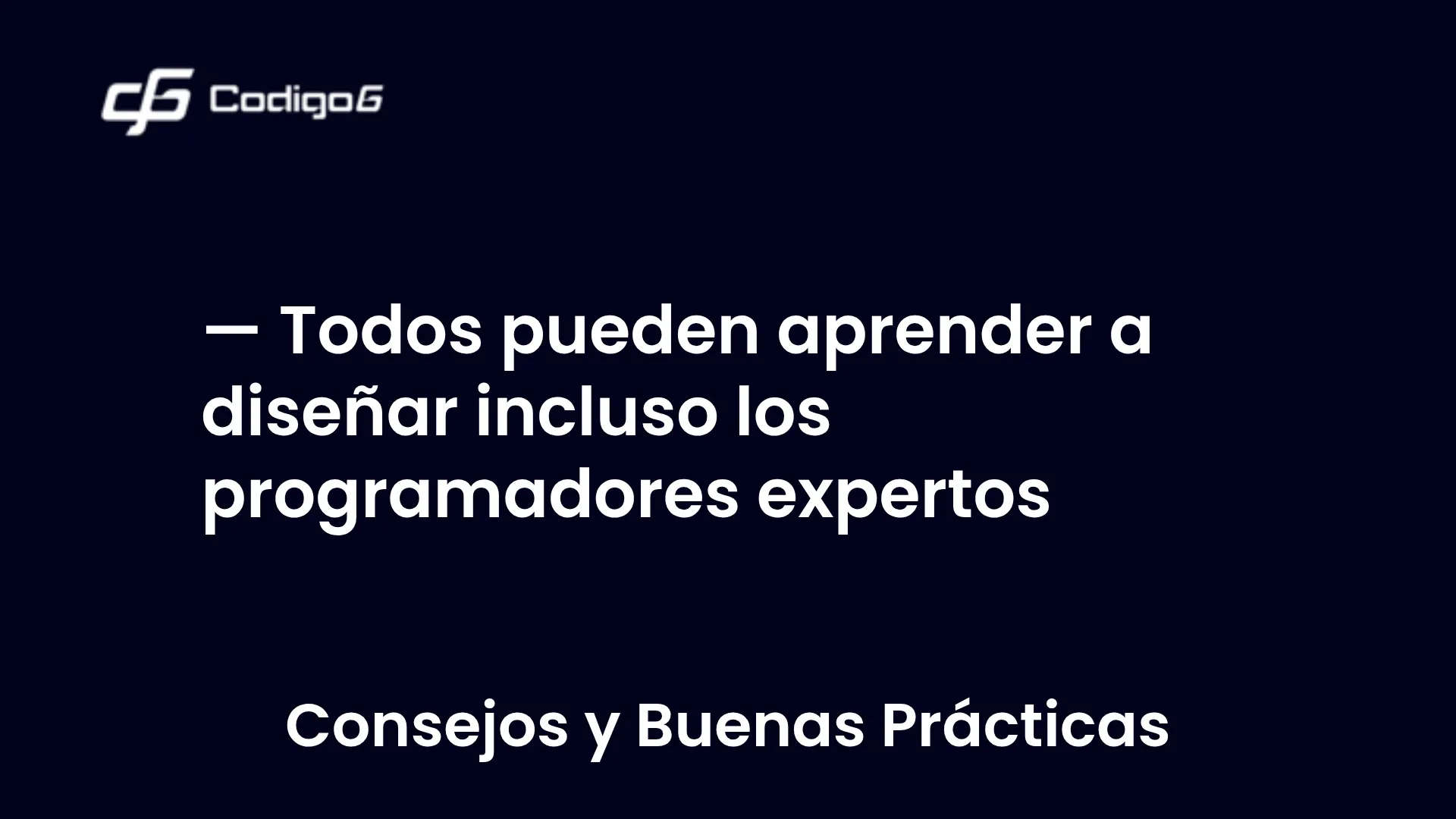 imagen destacada del post con un texto en el centro que dice Todos pueden aprender a diseñar incluso los programadores expertos y abajo del texto aparece la categoria del post