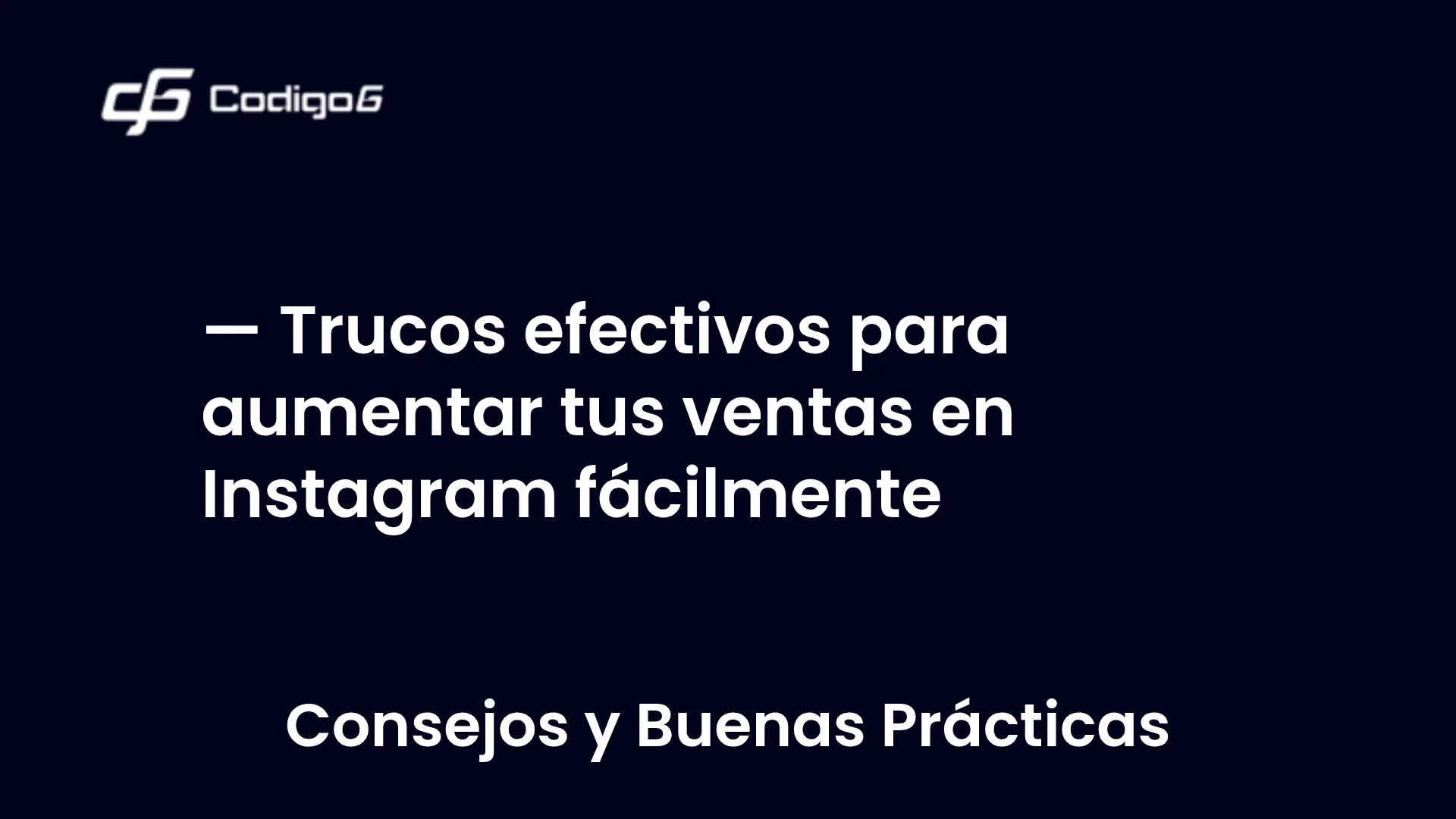 imagen destacada del post con un texto en el centro que dice Trucos efectivos para aumentar tus ventas en Instagram fácilmente y abajo del texto aparece la categoria del post