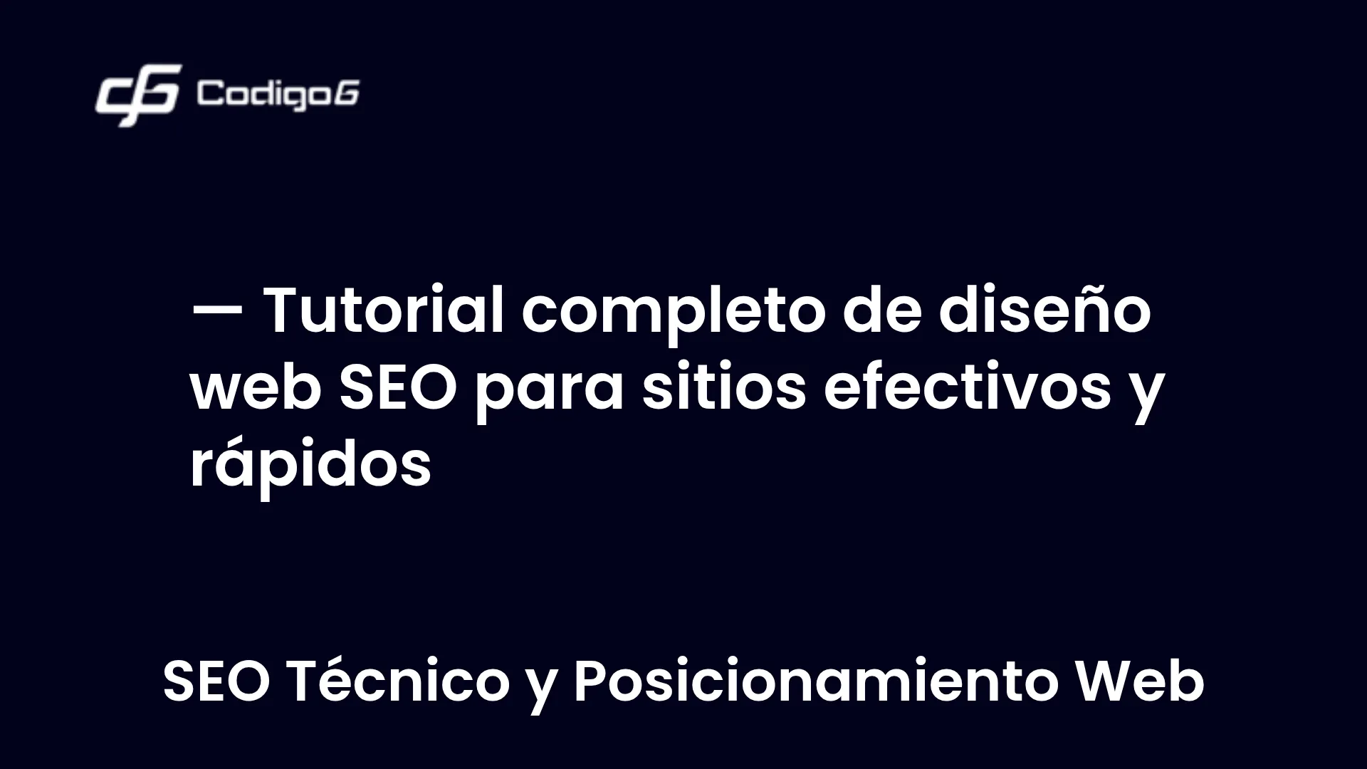 imagen destacada del post con un texto en el centro que dice Tutorial completo de diseño web SEO para sitios efectivos y rápidos y abajo del texto aparece la categoria del post